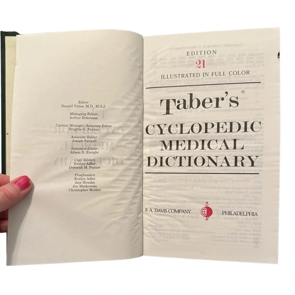 (Book) “Taber’s Cyclopedic Medical Dictionary.” Twenty-First Edition. F.A. Davis